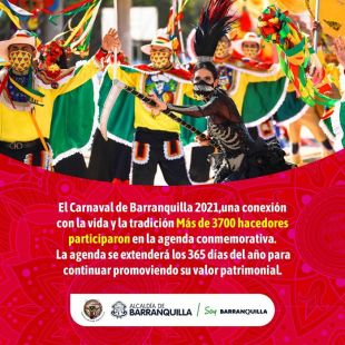 El Carnaval de Barranquilla 2021, un ejemplo mundial de tradición e innovación