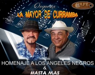 La orquesta La Mayor de Curramba, rinde tributo a Los Ángeles Negros