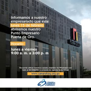 La Cámara de Comercio de Barranquilla abre el Punto Empresario Puerta de Oro