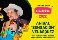 Guacherna 2022, en homenaje a la música de Aníbal ‘Sensación’ Velásquez