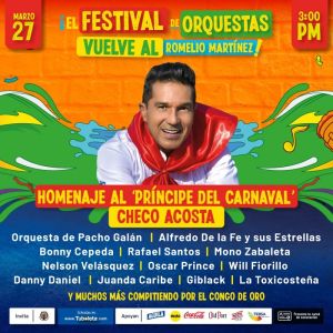 Festival de Orquestas regresa al Romelio Martínez en homenaje a Checo Acosta