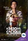 El Hijo del Cacique – Gran estreno este lunes 13 de Septiembre a las 9:00 P.M