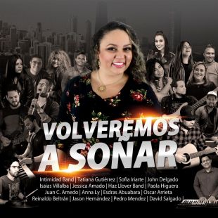 Nace la canción de la Esperanza “Volveremos a soñar”